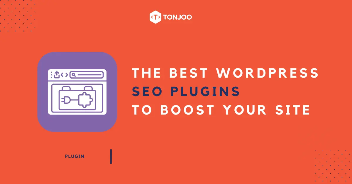 The Best WordPress SEO Plugins to Boost Your Website Ranking